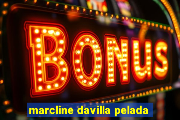 marcline davilla pelada